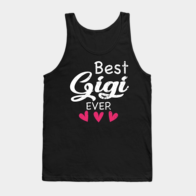 Best Gigi Ever Mother’s Day Gift Tank Top by chung bit